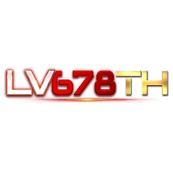 LV678TH ทางเข้าเว็บตรง สล็อต คาสิโน ฝากถอนออโต้